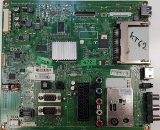 MAINBOARD	LG	32LD350	LD01B EAX61354204(0)	EBL50721201	TDTJ-5001D, 1012D23113	EBR64582504WOTUNE4 B45825000005140267, 102TGDA1Q290 (Gbr)          PositionNummer:KT62-472