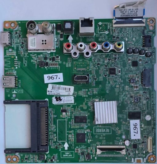 MAINBOARD	LG	43LJ594V 43LJ594V-ZA 43LJ594V-ZA.BEEYLJP	EAX67129604(1.0)	7NMGL00Y (4/1800) MEZ65035142(REV03), V03.60.01 V3.09.1, EBL61840901 TDJA-G501D 1710A0315	LD75M/LD75H 165X183 (1.2T), SEC 722 K4B4616 46E BCNB E7C2690XC,94V-0(E131308) 1733 2-01	711MAUA7K566, 7NEBT000-00H6 MH70W1091Q 64493108, HIT 7AW05798-93108 (Gbr)          PositionNummer:KT62-967